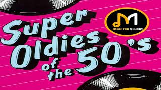 Super Oldies Of The 50s  Best Hits Of The 50s  Original Mix [upl. by Cyrill]