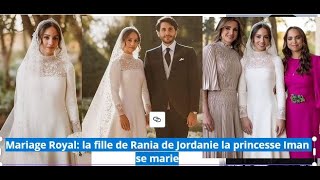 Mariage Royal la fille de Rania de Jordanie la princesse Iman se marie à Amman [upl. by Goetz99]