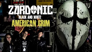 ZARDONIC  BLACK AND WHITE feat AMERICAN GRIM quotVigilante Remixquot [upl. by Attenaj]