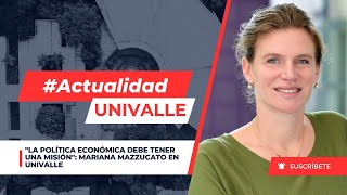 quotLa política económica debe tener una misiónquot Mariana Mazzucato 📈🌎 [upl. by Otilegna]