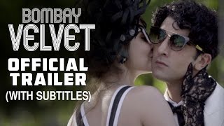 Bombay Velvet  Theatrical Subtitled Trailer  Ranbir Kapoor  Anushka Sharma [upl. by Nepets]