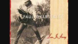 Paul Overstreet  Me And My Baby [upl. by Desimone172]