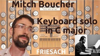 Mitch Boucher  Keyboard solo in C major [upl. by Cain]