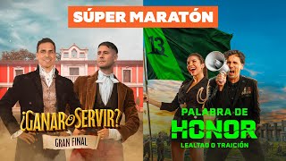 Maratón Gran Final ¿Ganar o Servir  Estreno Palabra de Honor [upl. by Honig]