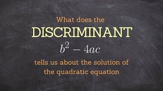 What does the discriminant tell us about the solutions of a quadratic equation [upl. by Duong]