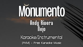 Andy Rivera Ñejo  Monumento KaraokeInstrumental  FKM Free Karaoke Music [upl. by Thordia914]