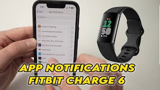 Fitbit Charge 6 How to Turn ON App Notifications [upl. by Essined]