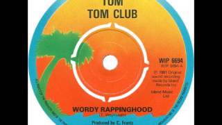 Tom Tom Club  Wordy Rappinghood [upl. by Ellehcsor]