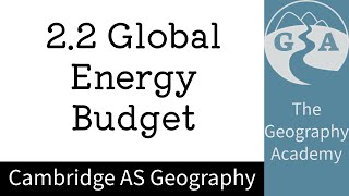 22 Cambridge AS Geography  Global Energy Budget [upl. by Linnet]