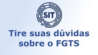 Tire suas dúvidas sobre o FGTS com a Inspeção do Trabalho [upl. by Kidder633]