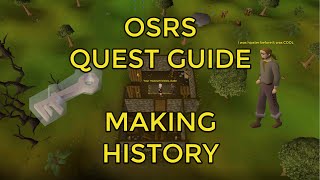 OSRS  Making History Quest Guide [upl. by Ecnahs765]