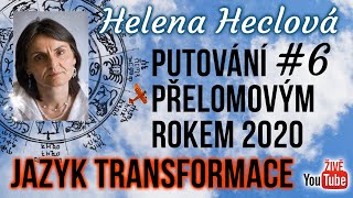 ŽIVĚ Helena Heclová 6  Jazyk transformace [upl. by Johann]