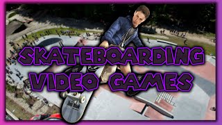 The Mostly Extreme World of Skateboarding Games [upl. by Keavy325]