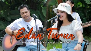 Dara Ayu Ft Bajol Ndanu  Edan Turun Official Reggae Version [upl. by Yrekaz]