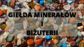 Giełda Minerałów i Biżuterii [upl. by Gran]