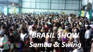 Brasil Show Samba amp Swing vol 1 [upl. by Macintyre994]