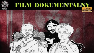 RASPUTIN MORDERSTWO NA CARSKIM DWORZE RASPUTIN MURDER IN THE TSARS COURT Film Dokumentalny [upl. by Eneleuqcaj]