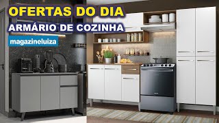 MAGAZINE LUIZA OFERTA DO DIA ARMARIO DE COZINHA 2024  CMNASCIMENTO [upl. by Winifield]