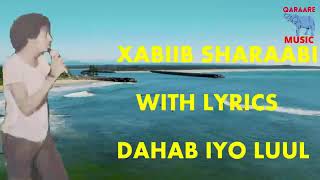 dahab iyo luul habib sharaabi [upl. by Virgilia279]