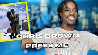 Chris Brown  Press Me Official Video Reaction [upl. by Eirtemed68]