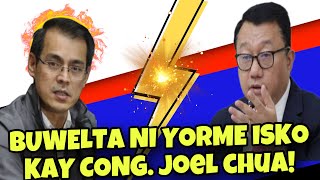 ANG NAKAKAKILABOT NA BWELTA NI YORME ISKO KAY KAY CONG JOEL CHUA MAY IPAPALIT NA SAYO [upl. by Bowden]