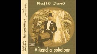 Rejtő Jenő  Víkend a pokolban hangoskönyv [upl. by Hgielrak]