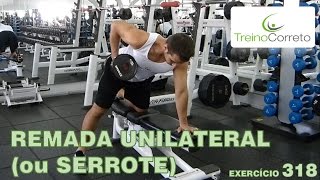 318 REMADA UNILATERAL COM HALTER REMADA SERROTE  Treino Correto [upl. by Akerdal77]