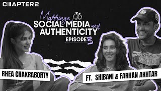 Chapter 2  Shibani and Farhan Akhtar on Marriage Social Media amp Authenticity  Episode 3 [upl. by Airalednac358]