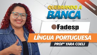 Quebrando a Banca FADESP  Língua Portuguesa  Yara Coeli  Loja do Concurseiro [upl. by Ahsen940]