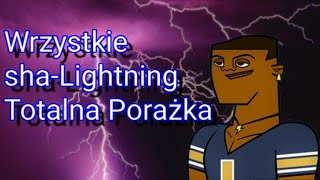 Wszystkie shaLightning Totalna Porażka [upl. by Arabela]