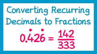 Converting Recurring Decimals to Fractions  GCSE Higher Maths [upl. by Rahs]