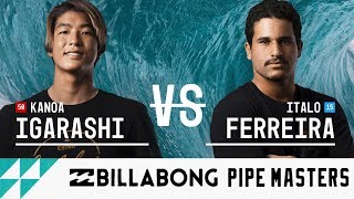 Kanoa Igarashi vs Italo Ferreira  Quarterfinals Heat 4  Billabong Pipe Masters 2017 [upl. by Ynoyrb817]