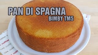 Pan di spagna alto e soffice con Bimby TM6  TM5  TM31 [upl. by Palladin364]