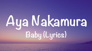 Aya Nakamura  Baby Paroles [upl. by Ariayek]