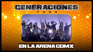 GENERACIONES TOUR EN LA ARENA CDMX 🧡🎤🎶 [upl. by Aehsal]