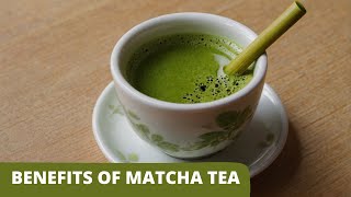 Benefits of Matcha Tea Unlocking the Power of Antioxidants Mental Clarity and Metabolic Boost [upl. by Enerahs701]