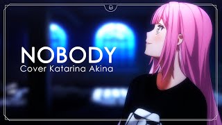 Katarina Akina  Nobody  Kaiju No 8【PANDORA  LeFolk】Cover Español One Republic [upl. by Patrick620]