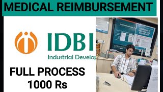 IDBI Medical reimbursement full process [upl. by Rosenblatt715]