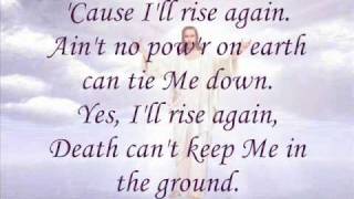 Ill Rise Again [upl. by Strong]