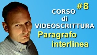 Maggiolina  Corso di Videoscrittura  8 Formato paragrafo 2p Interlinea [upl. by Akzseinga]