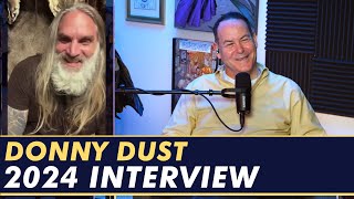 Under Oath  Interviews  Donny Dust [upl. by Shatzer]