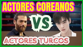 Actores coreanos vs Actores turcos ¿Quienes son más guapos [upl. by Settera247]