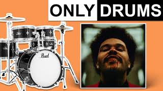 Blinding Lights  The Weeknd  Only Drums Isolated [upl. by Eizzo]