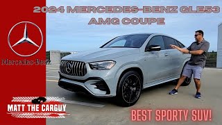 Is The 2024 MercedesBenz GLE 53 AMG Coupe The Ultimate Sporty SUV Full Review And Test Drive [upl. by Notreb520]