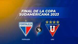 🔴🔵¡Vívelo por Exitosa Fortaleza enfrenta al LDU de Quito en la gran final de la Copa Sudamericana [upl. by Atinauq250]