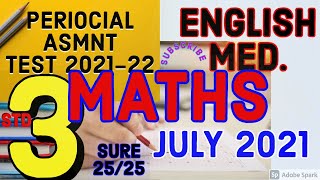 STD 3  MATHS  ENGLISH MEDIUM  UNIT TEST JULY 2021 PERIODICAL ASSESSMENT TEST  GUJ BOARD [upl. by Atteras]