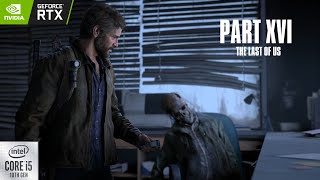 THE LAST OF US  PART 16 PC GAMEPLAY  1080P HD 60FPS [upl. by Sesylu]