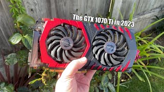 Gaming with the GTX 1070 Ti in 2023 [upl. by Lussier]