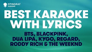 BEST KARAOKE SONGS WITH LYRICS BTS BLACKPINK Dua Lipa The Weeknd Regard Roddy Rich Kygo [upl. by Hamfurd]