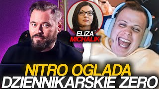 NITRO OGLĄDA DZIENNIKARSKIE ZERO ELIZA MICHALIK [upl. by Alcine935]